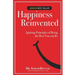 Happiness Reinvented: Igniting Principles of Being the Best You Can Be