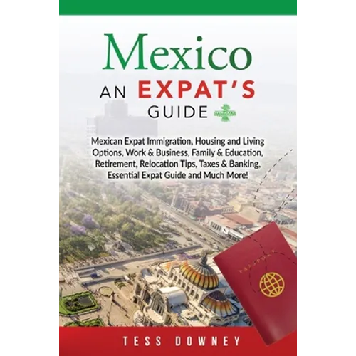 Mexico: An Expat's Guide