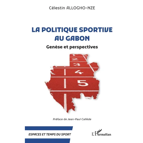 La politique sportive au Gabon: Genèse et perspectives