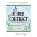 Under Contract: Life in the Middle of Dreams