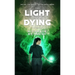 The Light of the Dying