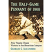 The Half-Game Pennant of 1908: Four Teams Chase Victory in the American League