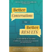 Better Conversations for Better Results: A Leader's Guide to Skillful Work Conversations