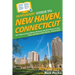 HowExpert Guide to New Haven, Connecticut: 101+ Tips to Learn About, Discover the Best Places to Eat, Play, and Stay in New Haven, Connecticut