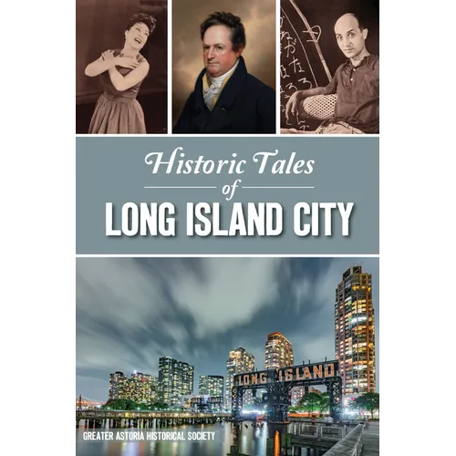 Historic Tales of Long Island City