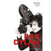 Bob Dylan as Filmmaker: No Time to Think