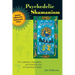Psychedelic Shamanism, Updated Edition: The Cultivation, Preparation, and Shamanic Use of Psychotropic Plants