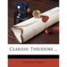 Clarisse: Theodore ...