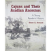 Cajuns and Their Acadian Ancestors: A Young Reader's History