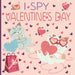 I Spy Valentine's Day: A Fun Book For 2-5 Year Old About Winter & Valentine's Day Great Gift For Preschoolers & Kids & Kindergarten