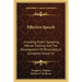 Effective Speech: Including Public Speaking, Mental Training And The Development Of Personality, A Complete Course V1