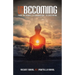 Unbecoming: From the Visible, to Experiential, to Existential