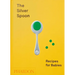 The Silver Spoon: Recipes for Babies