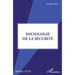 Sociologie de la sécurité