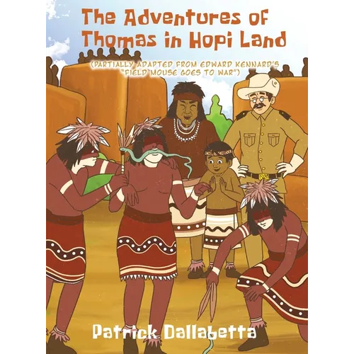 The Adventures of Thomas in Hopi Land