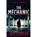 The Mechanic: A John Tyler Thriller