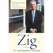 Zig: The Autobiography of Zig Ziglar