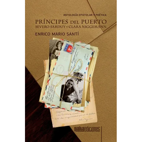 Príncipes del Puerto: Severo Sarduy y Clara Niggemann