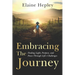Embracing The Journey: Finding Light, Purpose, and Peace Through Life's Challenges