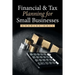 Financial & Tax Planning for Small Businesses