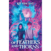 Of Feathers and Thorns