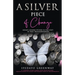 A Silver Piece of Change: Legacy Lessons Etched in the Cost of True Transformation