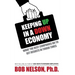 Keeping Up in a Down Economy: What the Best Companies do to Get Results in Tough Times