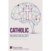 Catholic Neurotheology
