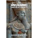 The Anunnaki Creation of Humanity