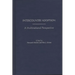 Intercountry Adoption: A Multinational Perspective