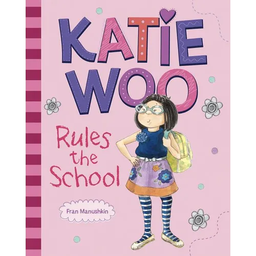 Katie Woo Rules the School