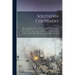 Southern Colorado: Historical And Descriptive Of Fremont And Custer Counties With Their Principal Towns. Cañon City, And Other Towns, Fre