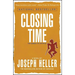 Closing Time: The Sequel to Catch-22
