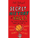 The Secret History of Balls: The Stories Behind the Things We Love to Catch, Whack, Throw, Kick, Bounce and Bat