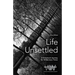 Life Unsettled: A Scriptural Journey for Wilderness Times
