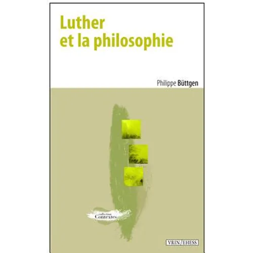 Luther Et La Philosophie