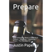 Prepare: What Defendants Need to Know About Lawyers / Mitigation / Sentencing / Prison / The First Step Act