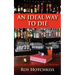 An Ideal Way to Die