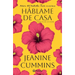 Háblame de Casa (Novela) / Speak to Me of Home (a Novel)
