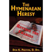 The Hymenaean Heresy: Reverse The Charges!