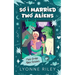 So I Married Two Aliens