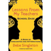 Lessons From My Teachers: School DAZE: A Book of Anecdotes & Affirmations