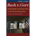 Bush V. Gore: Exposing the Growing Crisis in American Democracy