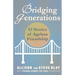 Bridging Generations: 52 Stories of Ageless Friendship