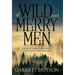 Of Wild and Merry Men: A Novel of Colonial New England's Forgotten Queer Utopian Experiment