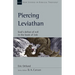 Piercing Leviathan: God's Defeat of Evil in the Book of Job Volume 56