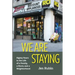 We Are Staying: Eighty Years in the Life of a Family, a Store, and a Neighborhood