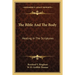 The Bible And The Body: Healing In The Scriptures