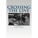 Crossing The Line
