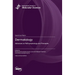 Dermatology: Advances on Pathophysiology and Therapies
